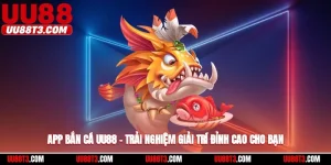 app bắn cá uu88