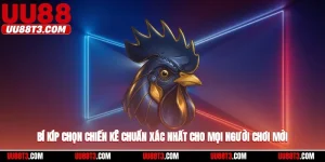 bí kíp chọn chiến kê