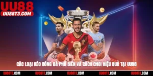 các loại kèo bóng đá phổ biến