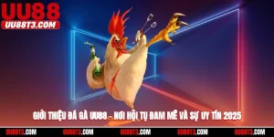 giới thiệu đá gà uu88