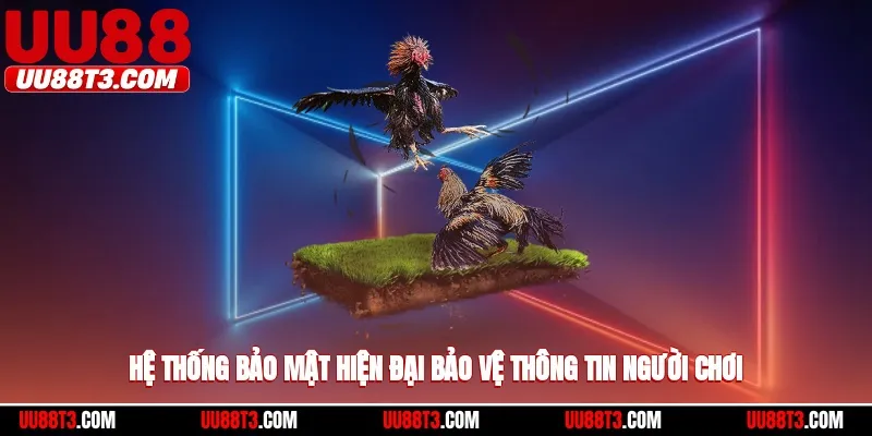 Hệ thống bảo mật hiện đại bảo vệ thông tin người chơi