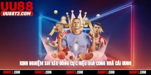 Kinh nghiệm soi kèo hiệu quả